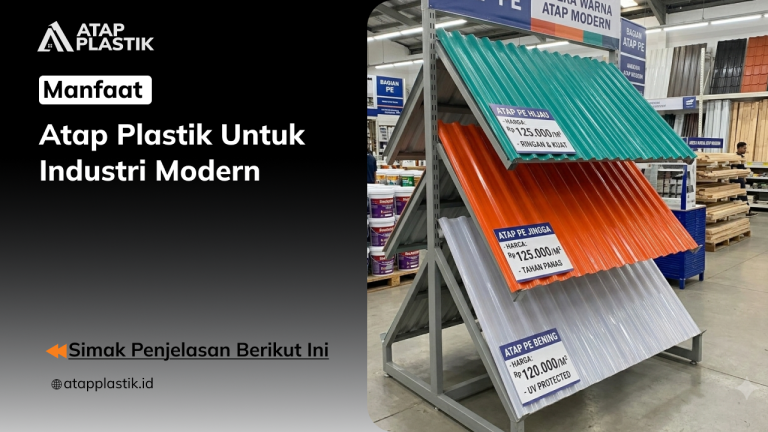 01 Manfaat Atap Plastik untuk Industri Modern