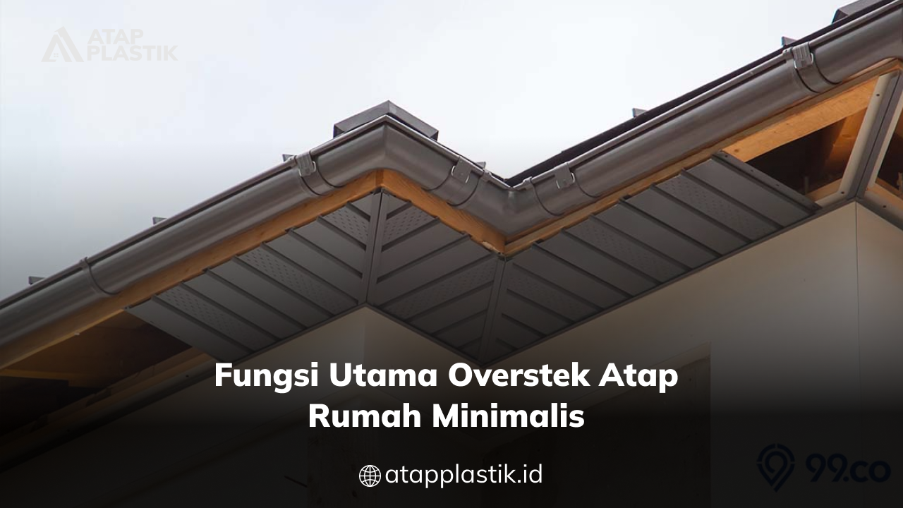 02 Fungsi Utama Overstek Atap Rumah Minimalis