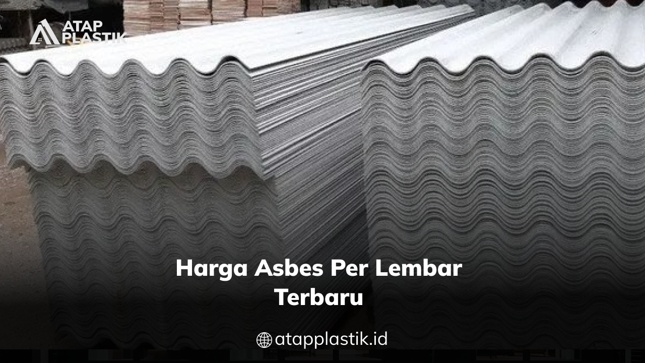 02 Harga Asbes per Lembar Terbaru