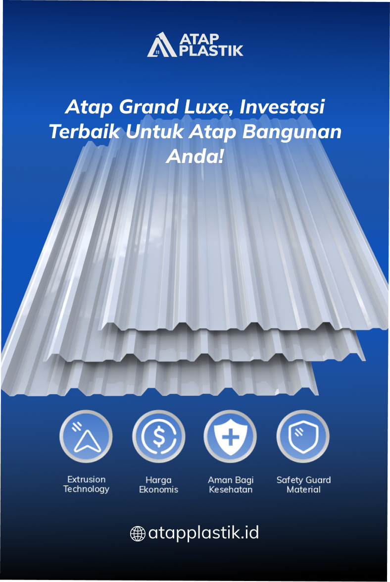 Atap Grand Luxe, Investasi Terbaik untuk Atap Bangunan Anda!