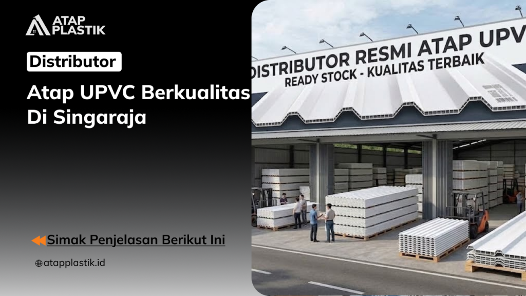 Distributor Atap UPVC Berkualitas di Singaraja