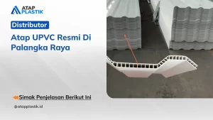 Distributor Atap UPVC Resmi di Palangka Raya