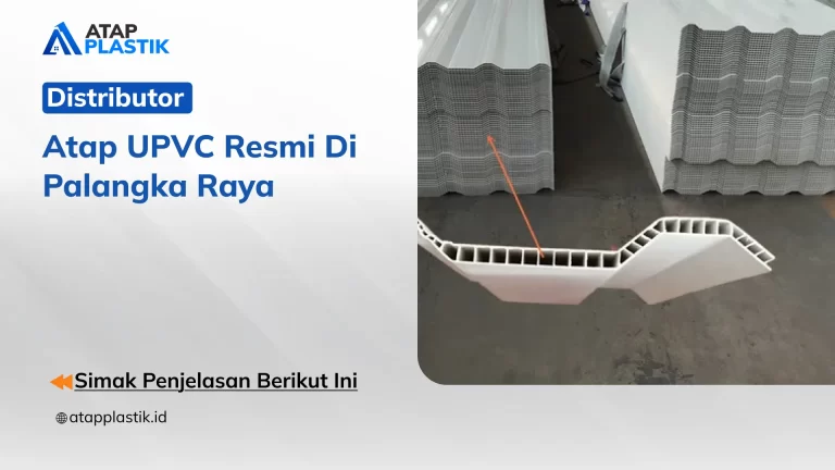 Distributor Atap UPVC Resmi di Palangka Raya