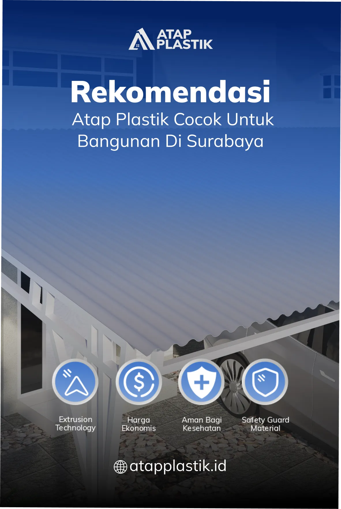 Rekomendasi Atap Plastik Cocok untuk Bangunan di Surabaya