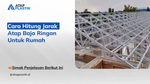 cara_hitung_jarak_atap_baja_ringan_untuk_rumah_1x